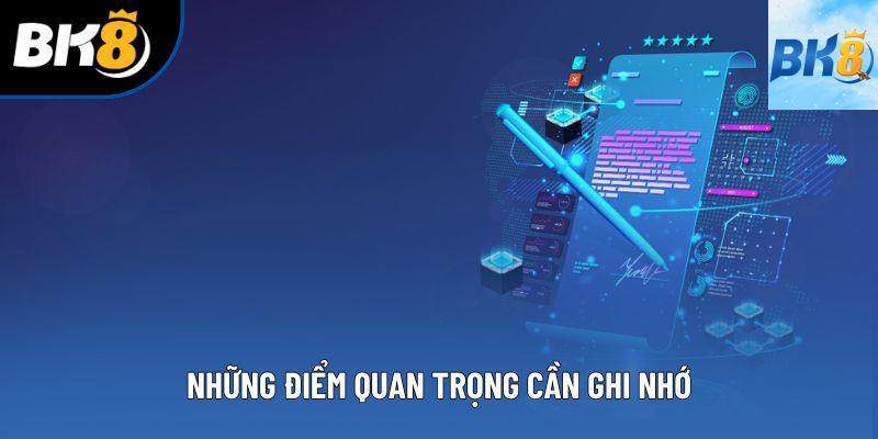 Những điểm quan trọng cần ghi nhớ
