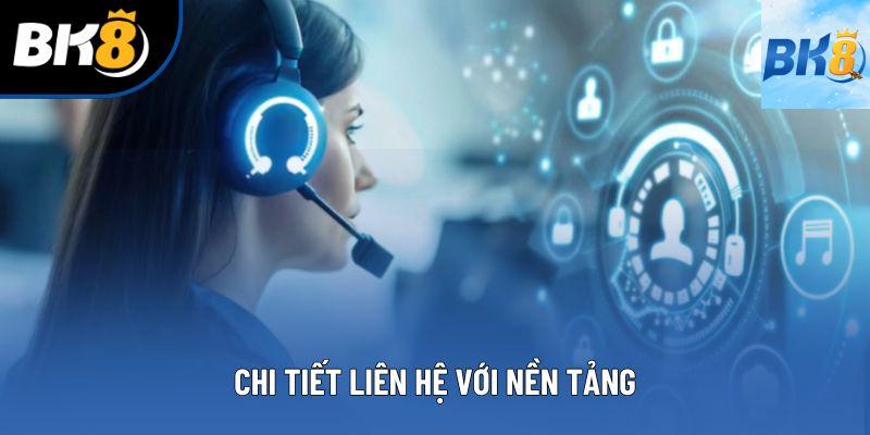 Chi tiết liên hệ với nền tảng